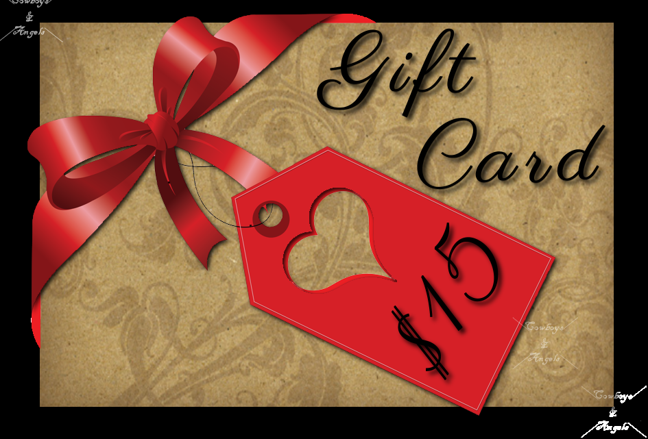 15.00 Gift Card Cowboys & Angels